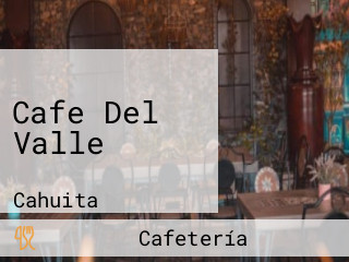 Cafe Del Valle