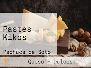 Pastes Kikos