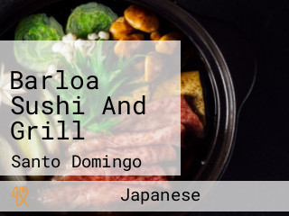 Barloa Sushi And Grill