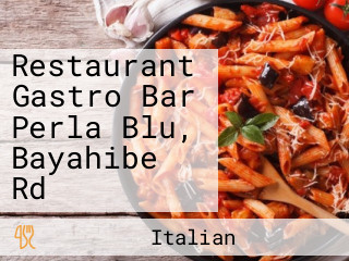 Restaurant Gastro Bar Perla Blu, Bayahibe Rd