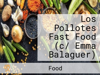 Los Pollotes Fast Food (c/ Emma Balaguer)