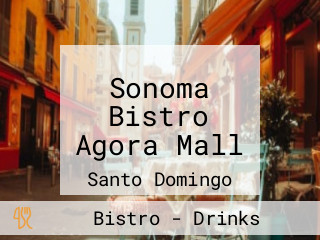 Sonoma Bistro Agora Mall