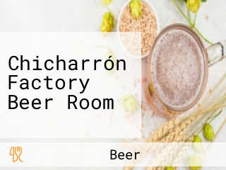 Chicharrón Factory Beer Room