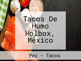 Tacos De Humo Holbox, México