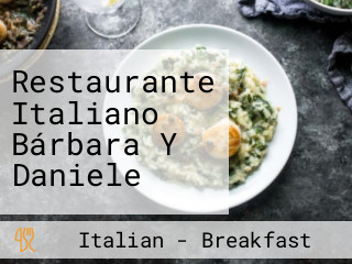 Restaurante Italiano Bárbara Y Daniele