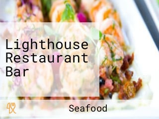 Lighthouse Restaurant Bar