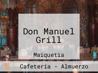 Don Manuel Grill