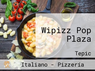 Wipizz Pop Plaza