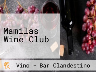 Mamilas Wine Club