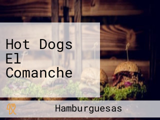 Hot Dogs El Comanche