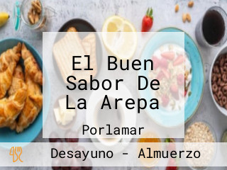 El Buen Sabor De La Arepa