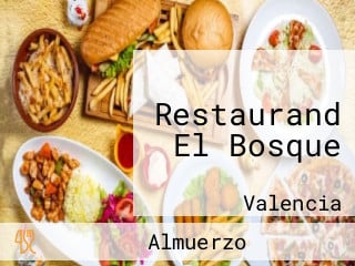 Restaurand El Bosque