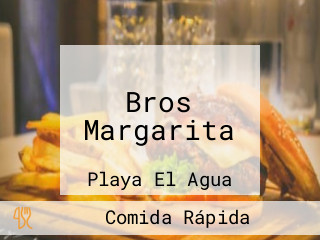 Bros Margarita