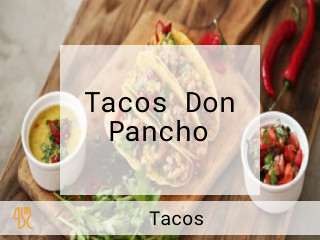 Tacos Don Pancho