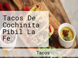 Tacos De Cochinita Pibil La Fe