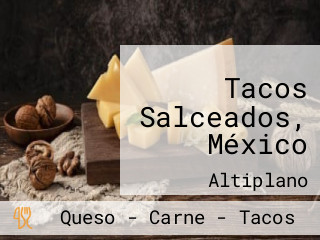 Tacos Salceados, México