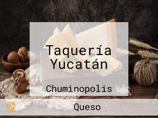 Taquería Yucatán