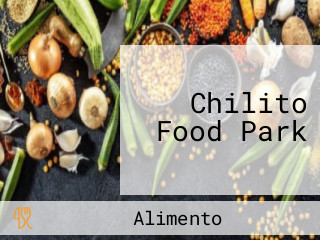 Chilito Food Park