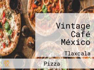 Vintage Café México