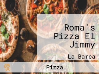 Roma's Pizza El Jimmy