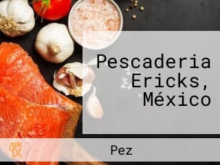 Pescaderia Ericks