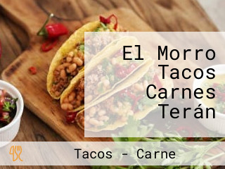 El Morro Tacos Carnes Terán
