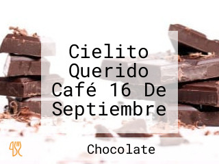 Cielito Querido Café 16 De Septiembre
