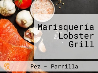 Marisquería Lobster Grill