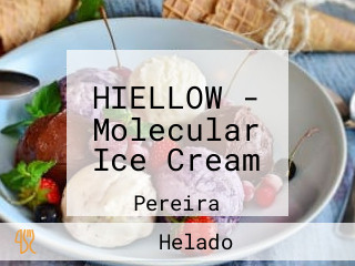HIELLOW - Molecular Ice Cream
