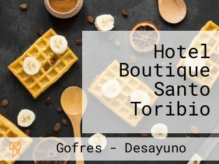 Hotel Boutique Santo Toribio
