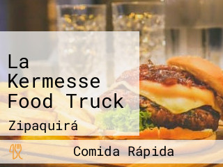 La Kermesse Food Truck