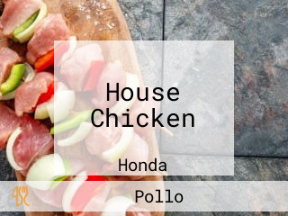 House Chicken