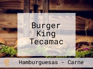 Burger King Tecamac