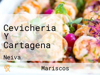 Cevicheria Y Cartagena