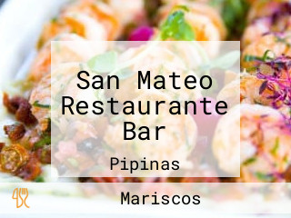 San Mateo Restaurante Bar