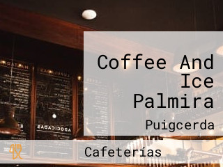 Coffee And Ice Palmira