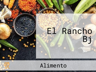 El Rancho Bj