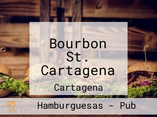 Bourbon St. Cartagena