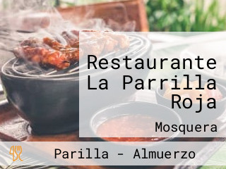 Restaurante La Parrilla Roja