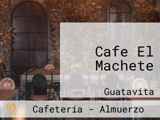 Cafe El Machete