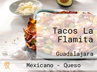 Tacos La Flamita