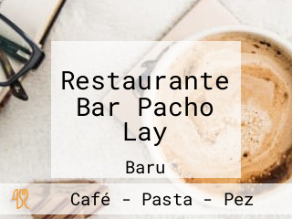 Restaurante Bar Pacho Lay