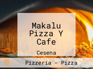 Makalu Pizza Y Cafe