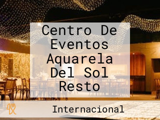 Centro De Eventos Aquarela Del Sol Resto