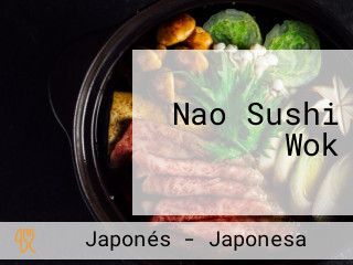 Nao Sushi Wok
