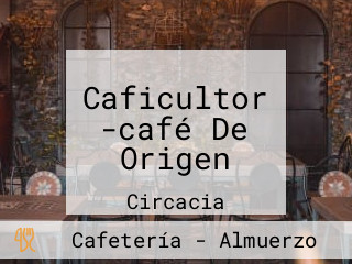 Caficultor -café De Origen