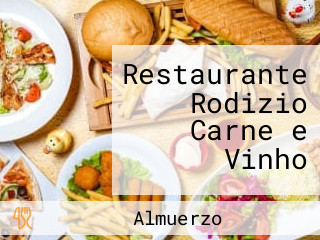 Restaurante Rodizio Carne e Vinho