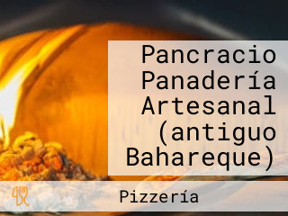 Pancracio Panadería Artesanal (antiguo Bahareque)