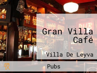 Gran Villa Café