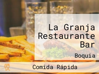 La Granja Restaurante Bar